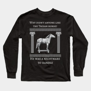 Trojan Horse and Ancient Greek Mythology History Buff Nerd Long Sleeve T-Shirt